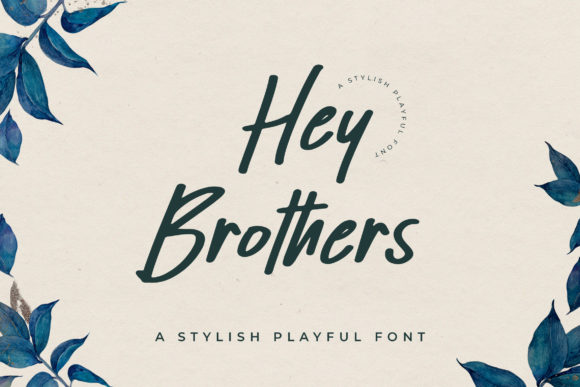Hey Brother Font for Elegant Design