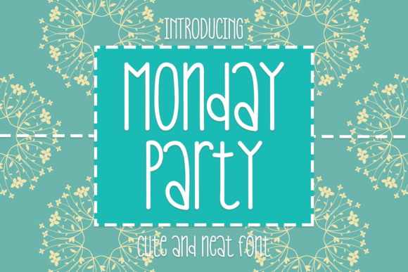 Monday Party Font Review