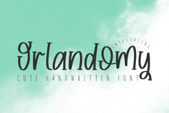 Orlandomy: A Cute Handwritten Font for Business Branding
