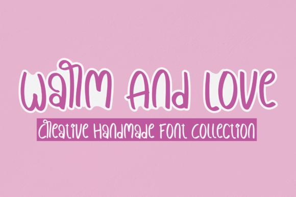 Warm and Love Font for Creative Campaigns